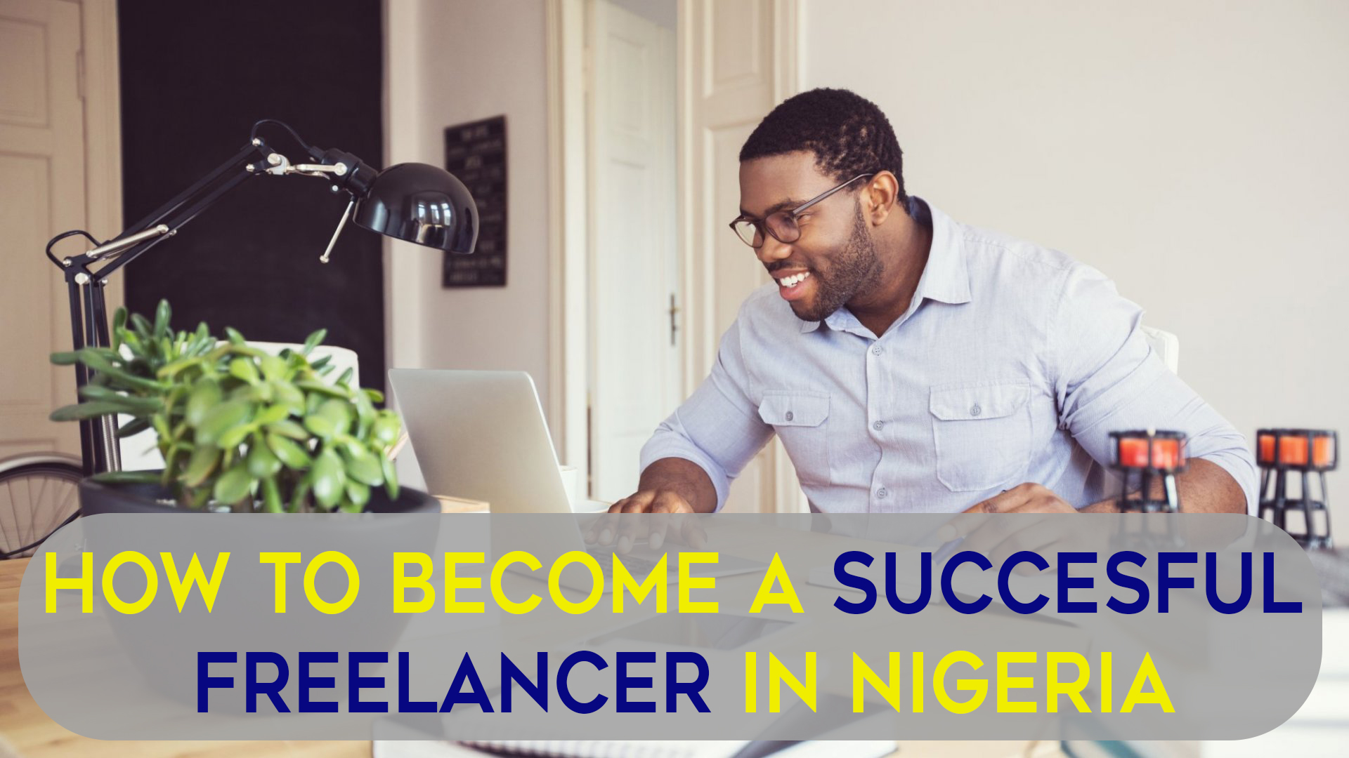 Become a freelancer in NIgeria