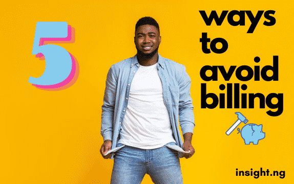 5 ways to avoid billing