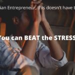 Stress Management Tips for Entrepreneurs