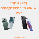 Top 10 Best Smartphones to Buy in 2023