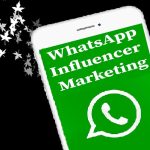 Whatsapp Influencer Marketing
